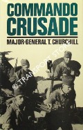 Book cover of Commando Crusade by CHURCHILL, Major-General T.